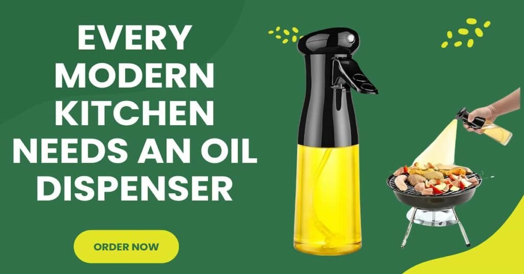 why every kitchen need oil dispenser post banner